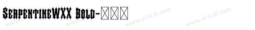 SerpentineWXX Bold字体转换